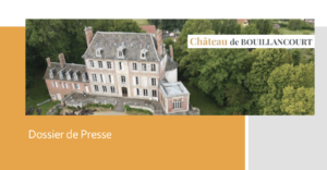 Dossier de presse château de Bouillancourt
