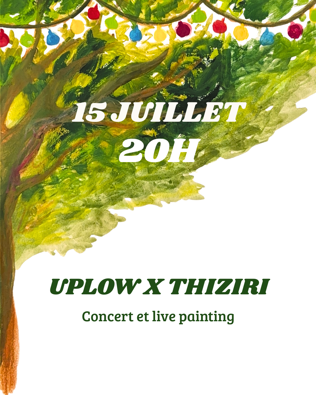 15 juillet 20h : Uplow x Thiziri (concert et live painting)
